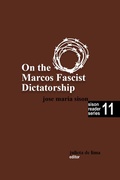 Cover: On the Marcos Fascist Dictatorship (Sison Reader Series, #11) - Intl Network of Philippine Studies