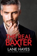 Cover: The Real Baxter (The Baxter Chronicles, #1) - Lane Hayes