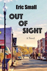 Enlarge image Cover: Out of Sight - Eric Small
