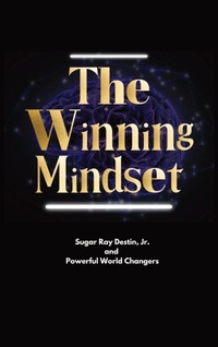 Abbildung von: The Winning Mindset - BOBM Publishing, LLC.