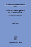 Bild: Pr&auml;vention und Repression im Sicherheitsrecht. - Duncker & Humblot