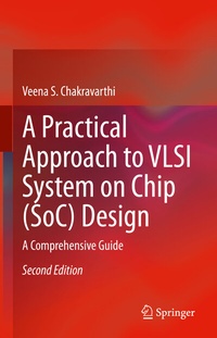 Abbildung von: A Practical Approach to VLSI System on Chip (SoC) Design - Springer