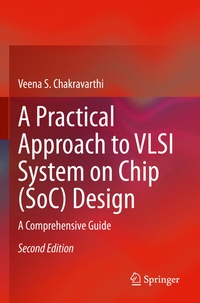Abbildung von: A Practical Approach to VLSI System on Chip (SoC) Design - Springer