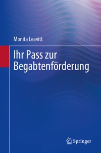 Abbildung von: Ihr Pass zur Begabtenförderung - Springer