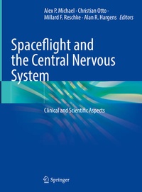 Enlarge image Cover: Spaceflight and the Central Nervous System - Springer