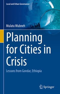 Abbildung von: Planning for Cities in Crisis - Springer