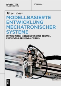 Abbildung von: Modellbasierte Entwicklung Mechatronischer Systeme - De Gruyter Oldenbourg