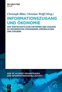 Abbildung von: Informationszugang und Ökonomie - De Gruyter Saur
