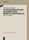 Cover: Althochdeutsche Glossen zur Regula pastoralis - De Gruyter