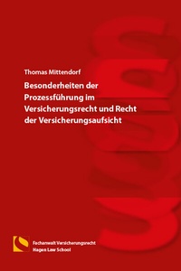Abbildung von: Besonderheiten der Prozessführung im Versicherungsrecht und Recht der Versicherungsaufsicht - Hagener Wissenschaftsverlag