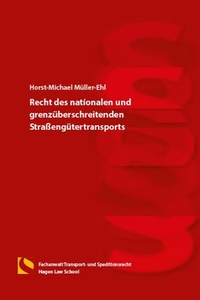 Abbildung von: Recht des nationalen und grenzüberschreitenden Straßengütertransports - Hagener Wissenschaftsverlag