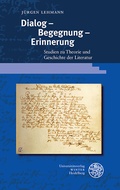 Cover: Dialog - Begegnung - Erinnerung - Universit&auml;tsverlag Winter