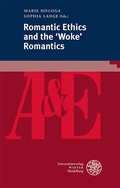 Cover: Romantic Ethics and the 'Woke' Romantics - Universit&auml;tsverlag Winter