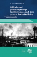 Cover: Jiddische und polnischsprachige Familienromane nach dem Ersten Weltkrieg - Universit&auml;tsverlag Winter