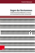 Cover: Gegen das Verstummen - Brill Deutschland