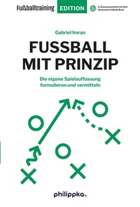 Enlarge image Cover: Fußball mit Prinzip - Philippka