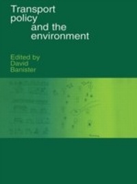 Enlarge image Cover: Transport Policy and the Environment - Routledge