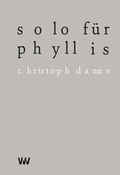 Cover: Solo f&uuml;r Phyllis - Weissmann Verlag