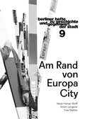 Cover: Am Rand von EuropaCity - Berliner Hefte zu Geschichte und Gegenwart der Stadt