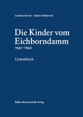 Cover: Die Kinder vom Eichborndamm 1941-1945 - BeBra Wissenschaft