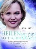 Cover: Heilen mit der g&ouml;ttlichen Kraft - Scorpio Verlag