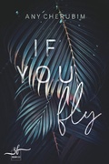 Cover: If You Fly - Zeilenfluss