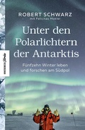 Cover: Unter den Polarlichtern der Antarktis - Knesebeck