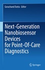 Cover: Next-Generation Nanobiosensor Devices for Point-Of-Care Diagnostics - Springer
