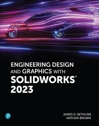Abbildung von: Engineering Design and Graphics with SolidWorks 2023 - Peachpit Press Publications