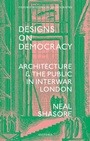 Cover: Designs on Democracy - OUP eBook