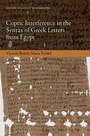 Cover: Coptic Interference in the Syntax of Greek Letters from Egypt - OUP eBook