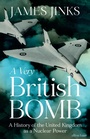 Cover: A Very British Bomb - Penguin Books Ltd