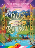 Cover: Tales From Beyond the Rainbow - Puffin Classics