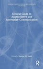 Cover: Clinical Cases in Augmentative and Alternative Communication - Routledge