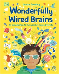 Enlarge image Cover: Wonderfully Wired Brains - DK Children