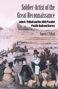 Abbildung von: Soldier-Artist of the Great Reconnaissance - University of Arizona Press