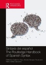 Cover: Sintaxis del espanol / The Routledge Handbook of Spanish Syntax - Routledge