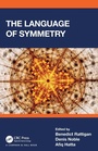 Cover: The Language of Symmetry - Chapman & Hall/CRC