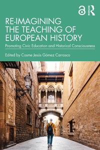 Abbildung von: Re-imagining the Teaching of European History - Routledge
