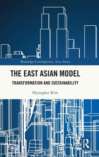 Enlarge image Cover: The East Asian Model - Routledge