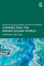 Cover: Connecting the Indian Ocean World - Routledge India