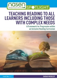 Abbildung von: Teaching Reading to All Learners Including Those with Complex Needs - Routledge