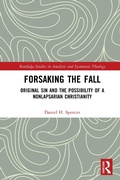 Cover: Forsaking the Fall - Routledge