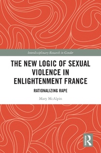 Abbildung von: The New Logic of Sexual Violence in Enlightenment France - Routledge