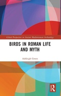 Cover: Birds in Roman Life and Myth - Routledge
