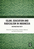 Cover: Islam, Education and Radicalism in Indonesia - Routledge