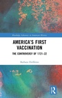 Cover: America's First Vaccination - Routledge