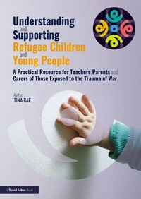 Abbildung von: Understanding and Supporting Refugee Children and Young People - Taylor & Francis