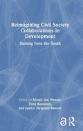 Cover: Reimagining Civil Society Collaborations in Development - Routledge