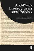 Cover: Anti-Black Literacy Laws and Policies - Routledge